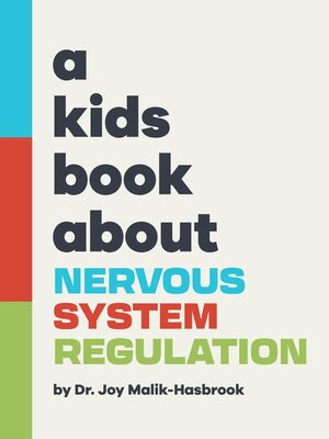 cover image of A Kids Book About Nervous System Regulation